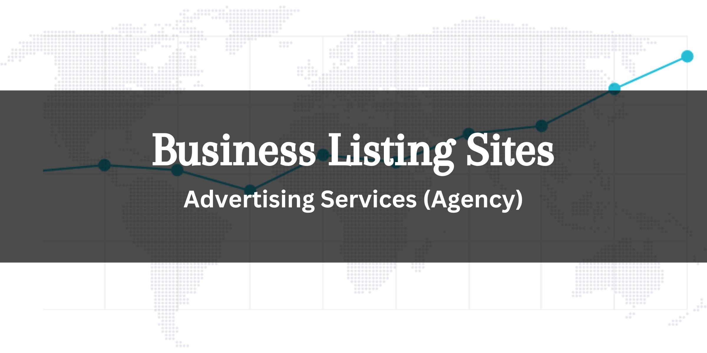 Free Business Listing Sites for Advertising Services