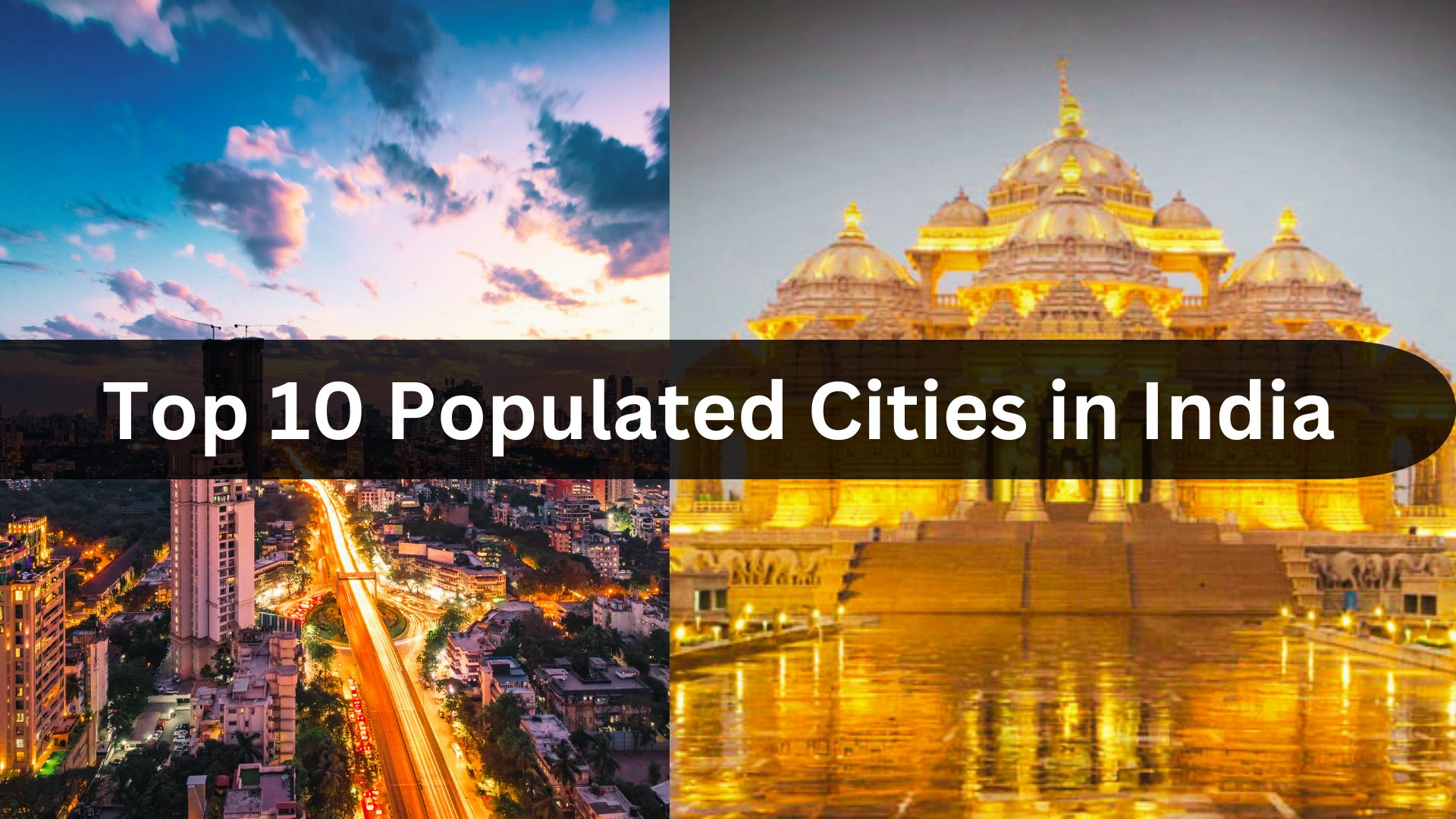 Top 10 Populated Cities in India