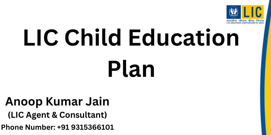 LIC Child Education Plan