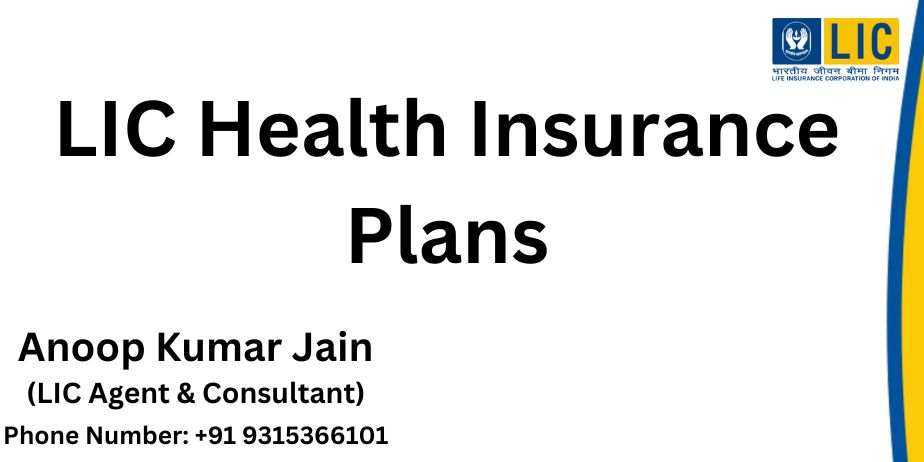 LIC Health Insurance Plans
